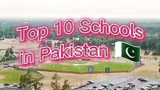 TOP 10 SCHOOLS IN PAKISTAN