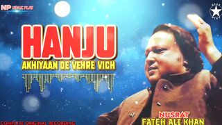 Hnaju Akhian dy vedhe vich pande ny Nusrat Fateh Ali Khan