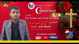 A.K Masihi Channel | Christian  Video | Christmas Video | Ps Asif Masih | #motivation #foryou #fyp
