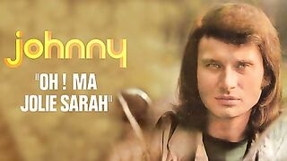 Johnny Hallyday - Oh ma jolie Sarah (Audio Officiel)