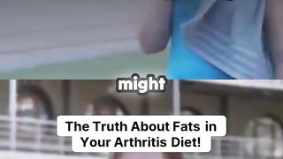 The Truth About Fats in Your Arthritis Diet