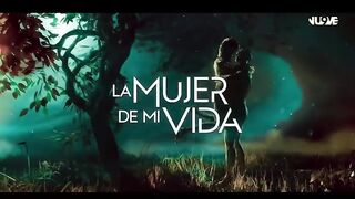 85. La Mujer de Mi Vida