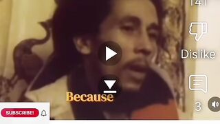 Bob Marley, Real footage. Express the facts of life.