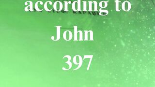 The Gospel according to John 397