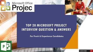 Top 20 Microsoft Project Interview Question & Answers | For Fresh & Experience Candidates