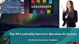 Top 50 Leadership Interview Questions & Answers | For Fresh & Experience Candidates