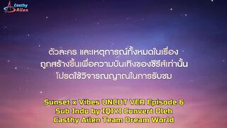 Sunset x vibes ep 6