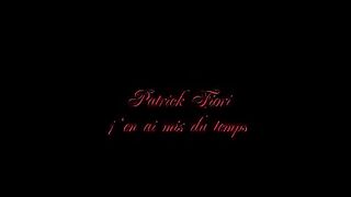 Patrick Fiori j'en ai mis du temps
