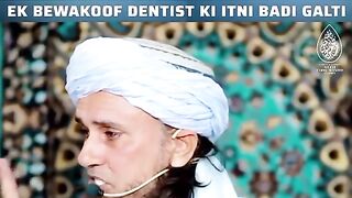 Ek Bewakoof dentist ki itni bari galti