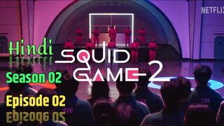 Squid Game (Hindi) - Season 02 Episode 02