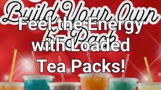 Loaded Tea Flavors