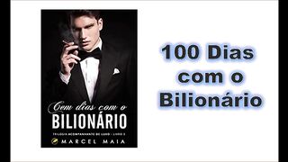 100 dias com o bilionário - Capítulo 05