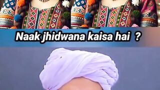 Naak jhidwana Kaisa hai ????