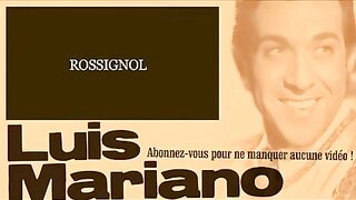 Luis Mariano - Rossignol - Paroles - Lyrics