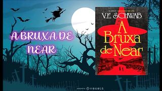 A bruxa de near - capítulo 01 e 02