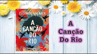 A canção do rio - capítulo 01