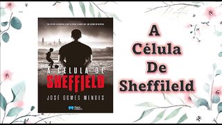 A celula de Shelffield - capítulo 01