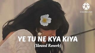 Yr tune Kya Kiya