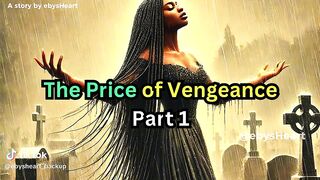 The price of vengeance