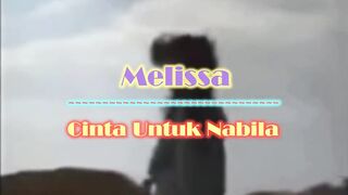 Cinta untuk nabilah lagu MELISSA
