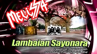 Lambaian Sayonara lagu melissa