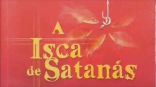 A isca de satanás - capítulo 06