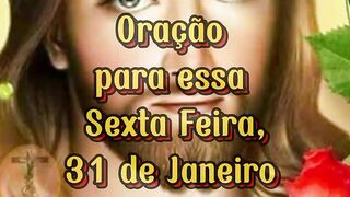 Oração para essa Sexta Feira 31 de Janeiro.