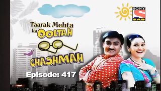 Taarak Mehta Ka Ooltah Chashmah - Episode 417