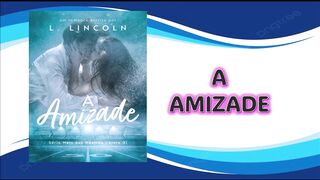 A amizade - capítulo 41