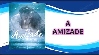 A amizade - capítulo 43