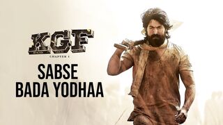 Sabse Bada Yodhaa _ KGF Chapter 1 _ Yash _ Srinidhi Shetty _ Prashanth Neel