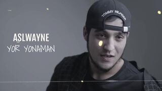 Asl Wayne- Yor yonaman (trek)