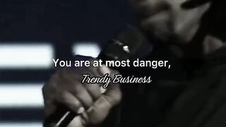 Dangerous