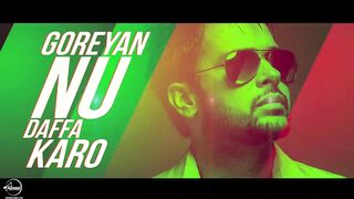 Goreyan_Nu_Daffa_Karo__Full_Audio_Song____Amrinder_Gill___Shipra_Goyal___Punjabi_Audio_Songs