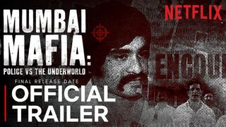 Mumbai Mafia | Official Trailer | Now Streaming | Netflix India