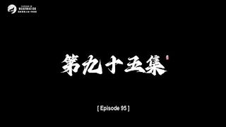 Shrouding The Heaven Eps 95
