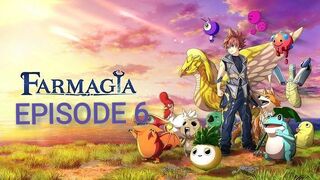 Farmagia Season One Episode 6 In English SUB