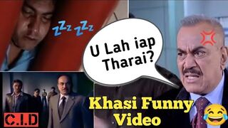 C.I.D (Khasi Version)????__ Khasi Funny Dubbing __ Khasi Funny Video
