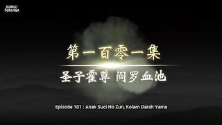 Legend of Xianwu Eps 101