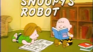 Snoopy Show - O Robô do Snoopy (P.1)