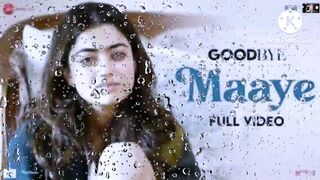 Maaye song from Goodbye movie