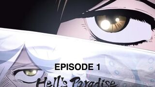Hell's Paradise episode 1 English SUB