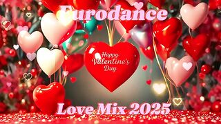 Love Eurodance Mix 2025