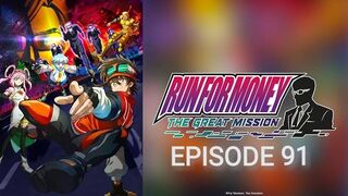 Tousouchuu: Great Mission EPISODE 91 in English SUB