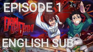 Dandadan Episode 1 in English SUB