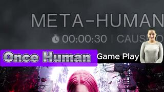 Once Human Video Game  #gamer #gamerlife #gameplay #game #gamers #gaming #gamingshorts
