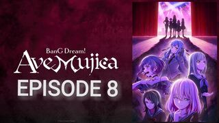 BanG Dream! Ave Mujica: The Die is Cast Episode 8 In English SUB