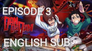 Dandadan Episode 3 in English SUB