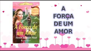 A força de um amor - introdução