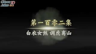 Legend of Xianwu Eps 102